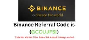 Binance Referral Code {GCCUJFSI}