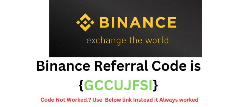 Binance Referral Code {GCCUJFSI}