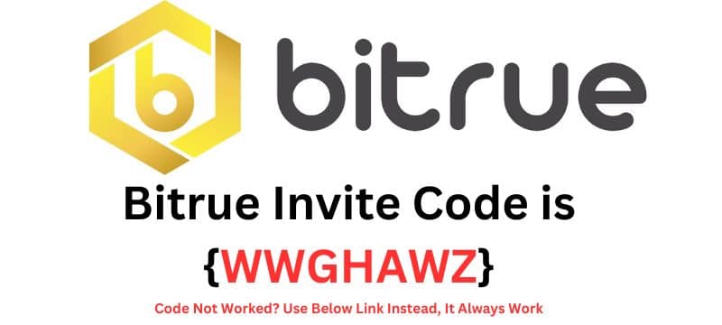 Bitrue Invite Code {WWGHAWZ} Get up to $3000 Sign-up Bonus