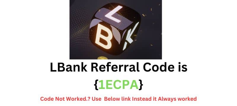 LBank Referral Code {1ECPA}