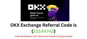 OKX Exchange Referral Code {10144742}