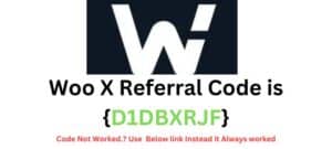 Woo X Referral Code {D1DBXRJF}