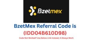 BzetMex Referral Code (IDD04B610D98)