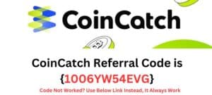 CoinCatch Referral Code {1006YW54EVG}