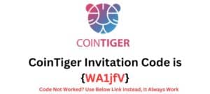 CoinTiger Invitation Code {WA1jfV}