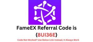 FameEX Referral Code