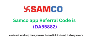 Samco referral code