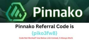 Pinnako Referral Code {piko3fw8}