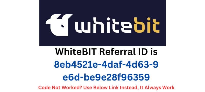 WhiteBIT Referral ID Get 50% OFF on All Trading Fees