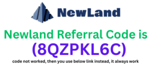 Newland Referral Code (8QZPKL6C) You get up to $100 Bonus.