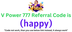 V Power 777 Referral Code (happy) get $10 as a signup bonus