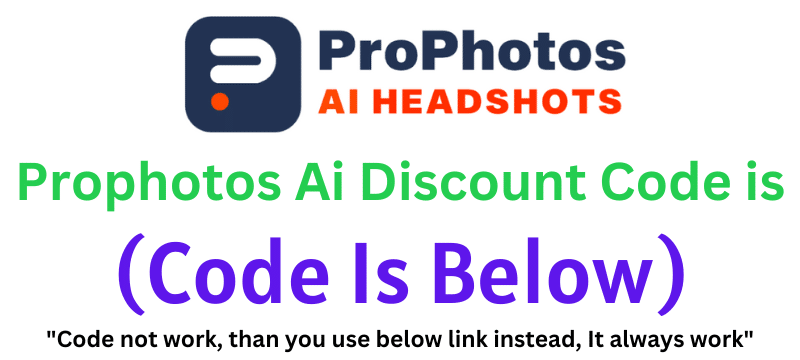 Prophotos Ai Discount Code (83441) Get 70% Off Your Purchase.