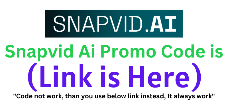 Snapvid Ai Promo Code (AKS80) Get Flat 85% Off.