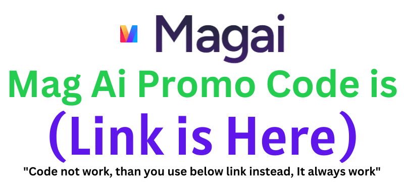 Mag Ai Promo Code (SKG80) Get Up To 65% Off