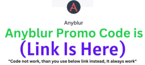 Anyblur Promo Code (BbMy6) Get Up To 75% Off.