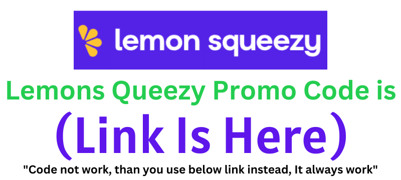 Lemons Queezy Promo Code (BbMy6) Get 70% Discount.