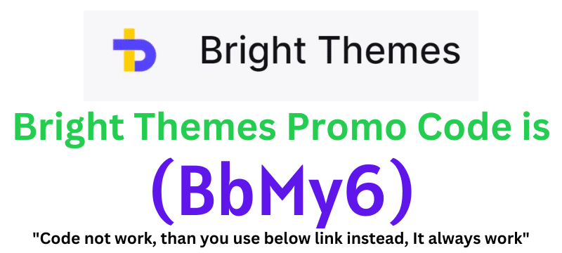 Bright Themes Promo Code (BbMy6) Get 60% Off