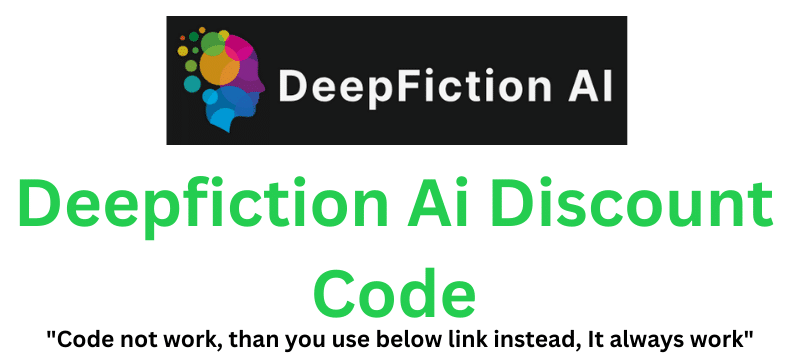 Deepfiction Ai Discount Code (ashish) Flat 85% Off