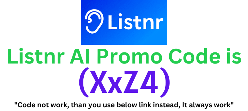 Listnr AI Promo Code (XxZ4) get 85% off on your plan purchase.