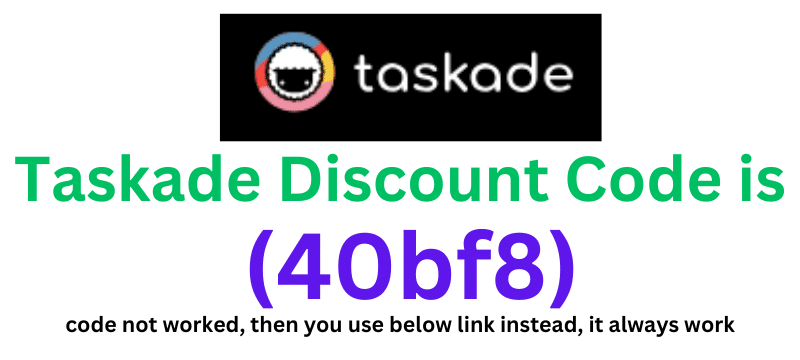 Taskade Discount Code (40bf8) get 75% discount on your purchase