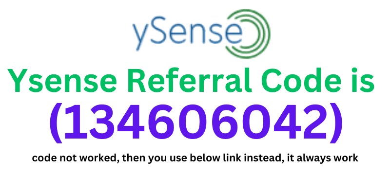 Ysense Referral Code (134606042) you'll get $50 signup bonus.