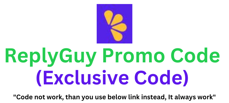 ReplyGuy Promo Code (BbMy6) Flat 78% Off.