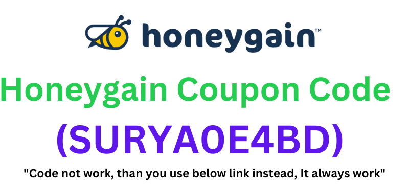 Honeygain Coupon Code (SURYA0E4BD) Get $5 Signup Bonus.