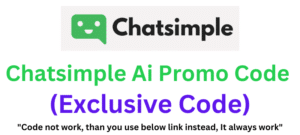 Chatsimple Ai Promo Code (KUMAR80) Flat 75% Off.