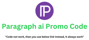 Paragraph ai Promo Code (mtjlmze) Get Up To 85% Off!