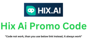 Hix Ai Promo Code (ztk2nja) Get 70% Off!