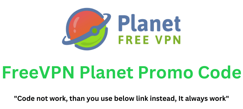 FreeVPN Planet Promo Code (Use Referral Link) Get Up To 85% Off!