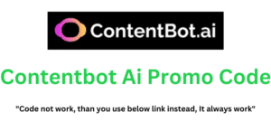 Contentbot Ai Promo Code (Use Referral Link) Get Up To 65% Off