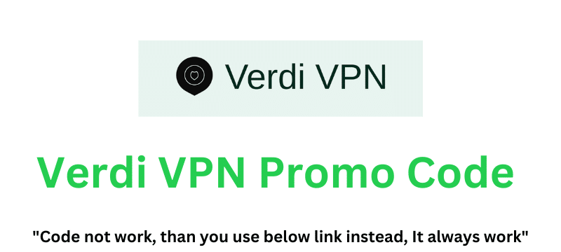 Verdi VPN Promo Code (BbMy6) Get 70% Off